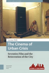 Couverture du livre The Cinema of Urban Crisis - de Lawrence Webb