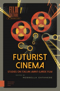 Couverture du livre Futurist Cinema - Sous la direction de Rossella Catanese