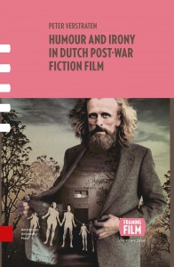 Cover of the book Humour and Irony in Dutch Post-War Fiction Film - by Peter Verstraten