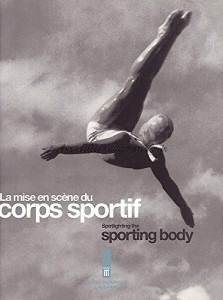Couverture du livre La mise en scène du corps sportif - de Laurent Guido et Gianni Haver