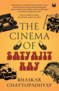 Cover of the book The Cinema of Satyajit Ray - by Bhaskar Chattopadhyay
