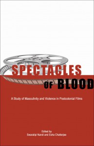 Couverture du livre Spectacles of Blood - Sous la direction de Swaralipi Nandi et Esha Chatterjee