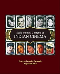 Cover of the book Socio-cultural Contexts of Indian Cinema - by Pragyan Paramita Pattanaik and Jagannath Dash