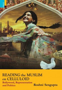 Cover of the book Reading the Muslim on Celluloid - by Roshni SenGupta