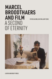Couverture du livre Marcel Broodthaers and Film - Sous la direction de Steven Jacobs et Raf Wollaert