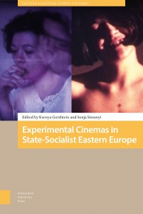 Couverture du livre Experimental Cinemas in State-Socialist Eastern Europe - Sous la direction de Ksenya Gurshtein et Sonja Simonyi