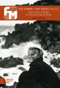 Couverture du livre Eric Rohmer's Film Theory - de Marco Grosoli
