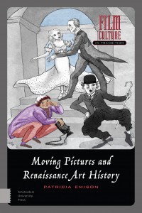 Cover of the book Moving Pictures and Renaissance Art History - by Patricia Emison