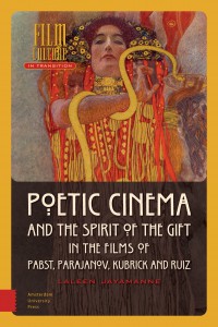 Couverture du livre Poetic Cinema and the Spirit of the Gift in the Films of Pabst, Parajanov, Kubrick and Ruiz - de Laleen Jayamanne