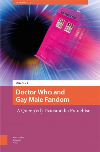 Cover of the book Doctor Who and Gay Male Fandom - by Mike Stack