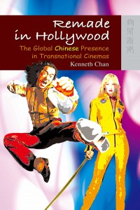 Couverture du livre Remade in Hollywood - de Kenneth Chan