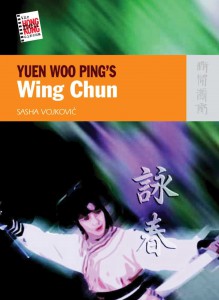 Cover of the book Yuen Woo Ping's Wing Chun - by Sasha Vojkovic