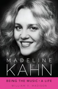 Couverture du livre Madeline Kahn - de William V. Madison