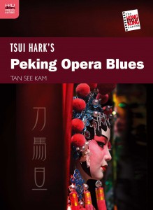 Couverture du livre Tsui Hark's Peking Opera Blues - de Tan See-Kam