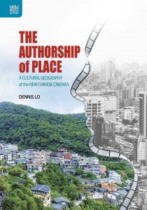 Cover of the book The Authorship of Place - by Dennis Lo