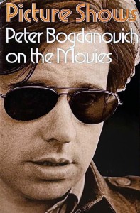 Cover of the book Picture Shows - by Peter&nbsp;Bogdanovich
