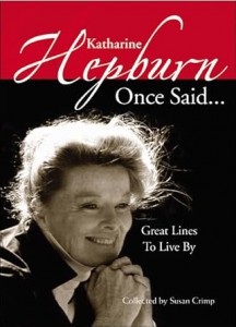 Cover of the book Katharine Hepburn Once Said... - Edited by Susan Crimp