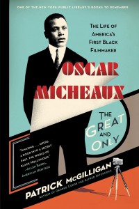 Cover of the book Oscar Micheaux - by Patrick McGilligan