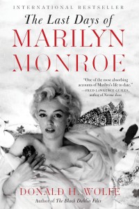 Cover of the book The Last Days of Marilyn Monroe - by Donald&nbsp;H.&nbsp;Wolfe