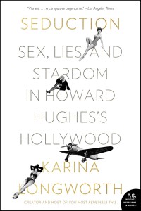 Cover of the book Seduction - by Karina Longworth