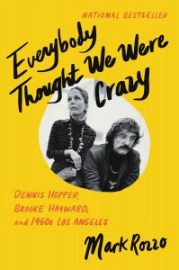 Couverture du livre Everybody Thought We Were Crazy - de Mark Rozzo