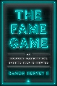 Couverture du livre The Fame Game - de Ramon Hervey II