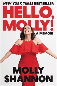 Couverture du livre Hello, Molly! - de Molly Shannon et Sean Wilsey