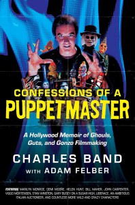Couverture du livre Confessions of a Puppetmaster - de Charles Band et Adam Felber