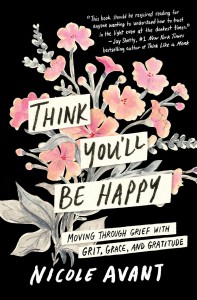 Couverture du livre Think You'll Be Happy - de Nicole Avant