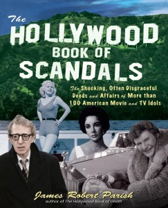 Cover of the book The Hollywood Book of Scandals - by James&nbsp;Robert&nbsp;Parish