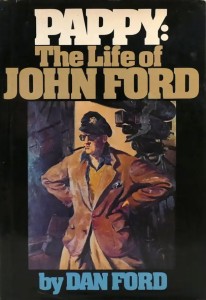 Couverture du livre Pappy - The Life of John Ford - de Dan&nbsp;Ford