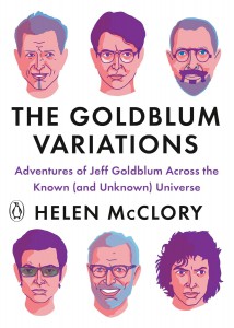 Couverture du livre The Goldblum Variations - de Helen McClory