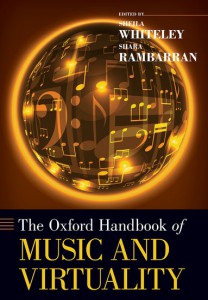 Couverture du livre The Oxford Handbook of Music and Virtuality - de Sheila Whiteley et Shara Rambarran