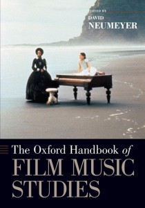 Couverture du livre The Oxford Handbook of Film Music Studies - Sous la direction de David Neumeyer