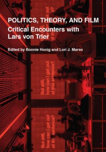 Couverture du livre Politics, Theory, and Film - Sous la direction de Bonnie Honig et Lori J. Marso