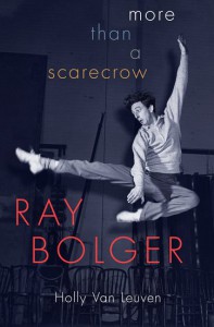 Couverture du livre Ray Bolger - de Holly Van Leuven