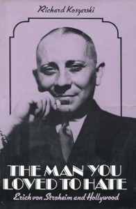 Cover of the book The Man You Loved To Hate - by Richard&nbsp;Koszarski