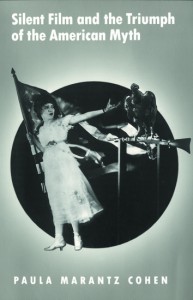 Couverture du livre Silent Film and the Triumph of the American Myth - de Paula Marantz Cohen