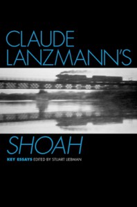 Couverture du livre Claude Lanzmann's Shoah - Sous la direction de Stuart Liebman