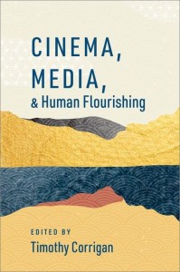 Couverture du livre Cinema, Media, and Human Flourishing - de Timothy Corrigan