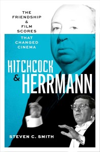 Cover of the book Hitchcock and Herrmann - by Steven&nbsp;C.&nbsp;Smith