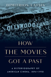 Couverture du livre How the Movies Got a Past - de Dimitrios Latsis