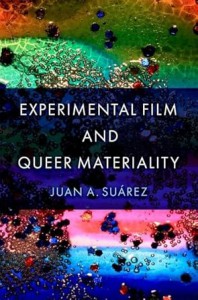Cover of the book Experimental Film and Queer Materiality - by Juan A. Suárez