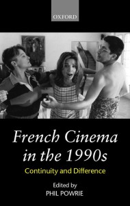 Couverture du livre French Cinema in the 1990s - Sous la direction de Phil Powrie