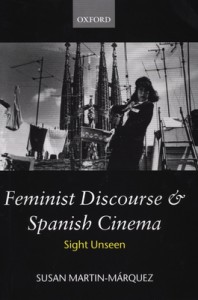 Couverture du livre Feminist Discourse and Spanish Cinema - de Susan Martin-Márquez
