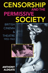 Couverture du livre Censorship and the Permissive Society - de Anthony Aldgate