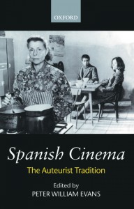 Couverture du livre Spanish Cinema - Sous la direction de Peter Evans