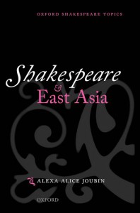 Couverture du livre Shakespeare and East Asia - de Alexa Alice Joubin