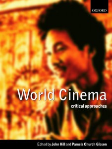 Couverture du livre World Cinema - Sous la direction de John Hill et Pamela Church Gibson