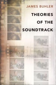 Cover of the book Theories of the Soundtrack - by James Buhler